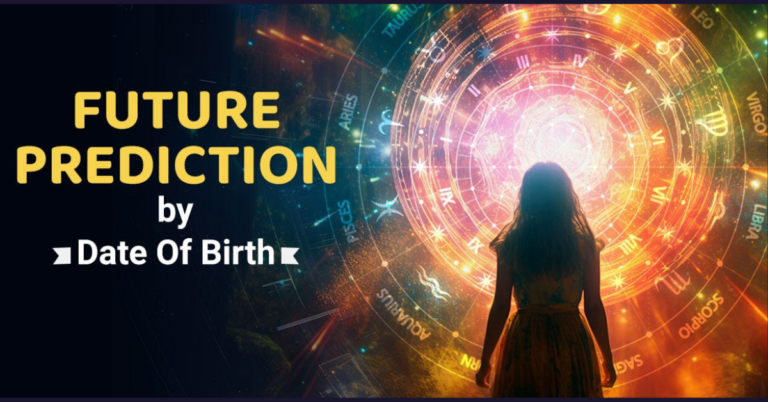 Future Prediction by Date of Birth: Unlocking the Secrets of Your Destiny