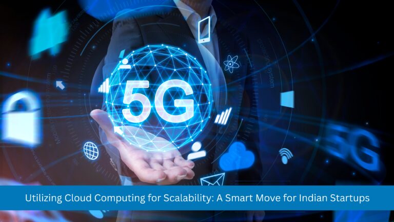 The Impact of 5G on Startup Innovation in India